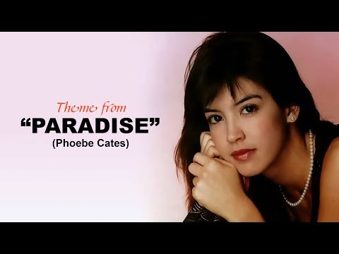 Paradise - Phoebe Cates
